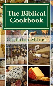 portada The Biblical Cookbook: Dairy (en Inglés)