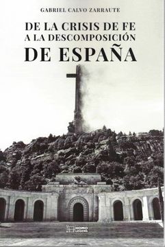 portada De la Crisis de fe a la Descomposición de España (in Spanish)