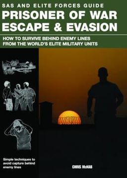 portada prisoner of war escape & evasion: how to survive behind enemy lines from the world's elite military units (en Inglés)