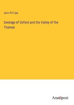 portada Geology of Oxford and the Valley of the Thames (en Inglés)