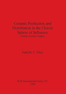 portada Ceramic production and distribution in the chavin sphere of influence (en Inglés)