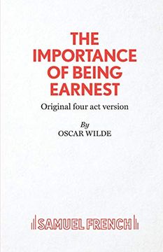 portada The Importance of Being Earnest: 4-Act Version (Acting Edition s. ) (en Inglés)