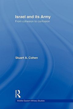 portada israel and its army: from cohesion to confusion (en Inglés)