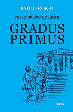 portada Curso Básico de Latim: Gradus Primus