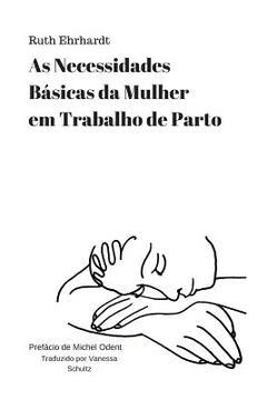portada As Necessidades Basicas da Mulher em Trabalho de Parto (in Portuguese)