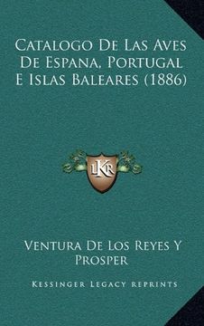 portada Catalogo de las Aves de Espana, Portugal e Islas Baleares (1886) (in Spanish)
