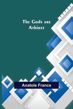 portada The Gods are Athirst (en Inglés)