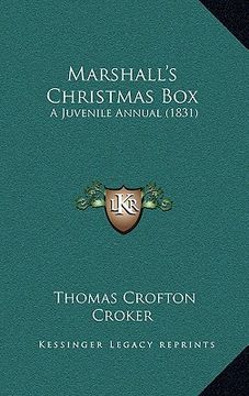 portada marshall's christmas box: a juvenile annual (1831) (en Inglés)