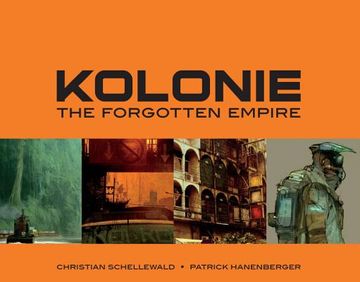 portada Kolonie: The Forgotten Frontier tp: The Forgotten Empire (in English)
