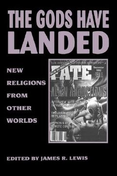 portada gods have landed: new religions from other worlds (in English)