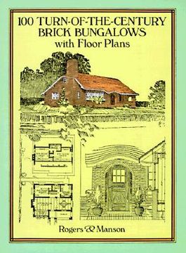portada 100 turn-of-the-century brick bungalows with floor plans (in English)