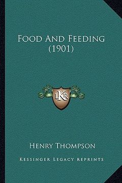 portada food and feeding (1901) (en Inglés)