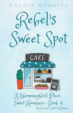 portada Rebel's Sweet Spot (en Inglés)