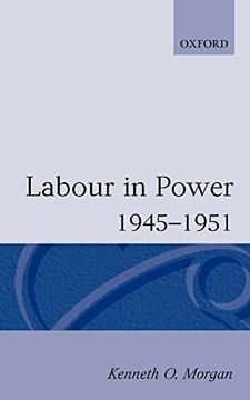 portada Labour in Power 1945-1951 (Oxford Paperbacks) (en Inglés)