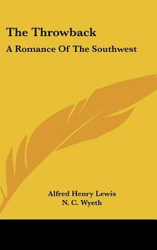 portada the throwback: a romance of the southwest (en Inglés)