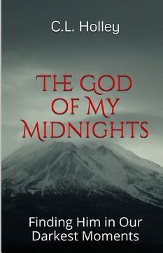 portada The God of My Midnights: Finding Him in Our Darkest Moments (en Inglés)