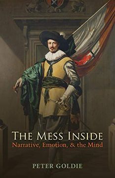 portada The Mess Inside: Narrative, Emotion, and the Mind (en Inglés)