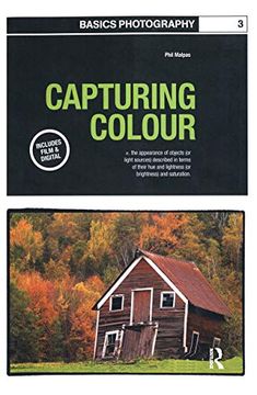 portada Capturing Colour: 03 (Basics Photography) (en Inglés)