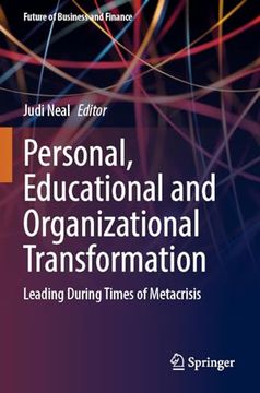 portada Personal, Educational and Organizational Transformation: Leading During Times of Metacrisis (Future of Business and Finance) (en Inglés)