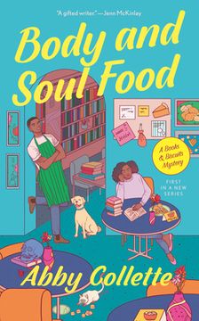 portada Body and Soul Food: 1 (a Books & Biscuits Mystery) (en Inglés)