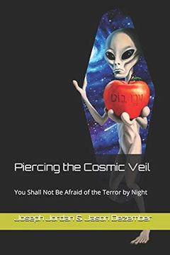 portada Piercing the Cosmic Veil: You Shall not be Afraid of the Terror by Night (in English)
