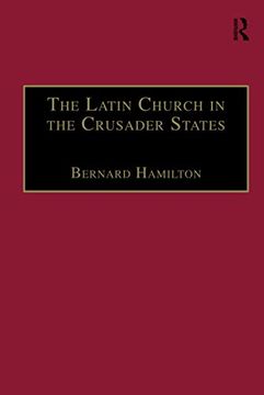 portada The Latin Church in the Crusader States: The Secular Church