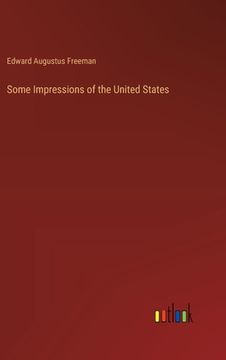 portada Some Impressions of the United States (en Inglés)