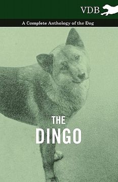 portada the dingo - a complete anthology of the dog - (in English)