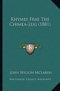 portada rhymes frae the chimla-lug (1881) (en Inglés)