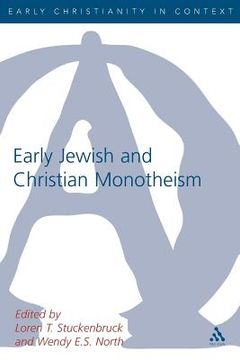 portada Early Christian and Jewish Monotheism (en Inglés)