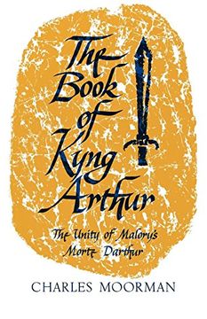 portada The Book of Kyng Arthur: The Unity of Malory's Morte Darthur