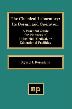 portada the chemical laboratory: it's design and operation (en Inglés)