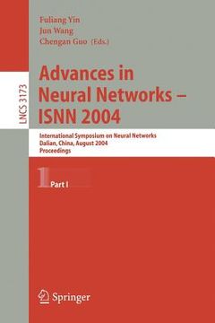 portada advances in neural networks - isnn 2004: international symposium on neural networks, dalian, china, august 19-21, 2004, proceedings, part i (in English)