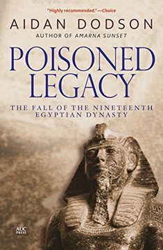 portada Poisoned Legacy: The Fall of the Nineteenth Egyptian Dynasty (en Inglés)