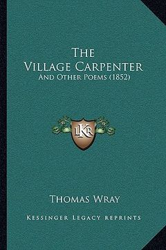 portada the village carpenter: and other poems (1852) (en Inglés)