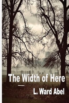 portada The Width of Here (en Inglés)