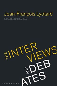 portada Jean-Francois Lyotard: The Interviews and Debates