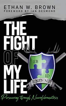 portada The Fight of my Life: Persevering Through Neurofibromatosis (in English)