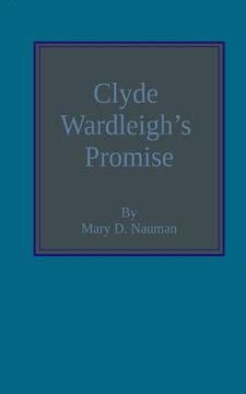 portada Clyde Wardleigh's promise (in English)