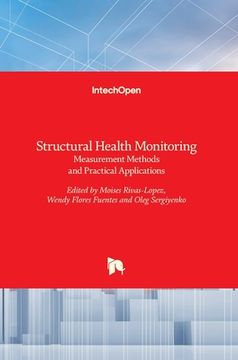 portada Structural Health Monitoring: Measurement Methods and Practical Applications (en Inglés)