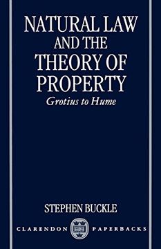 portada Natural law and the Theory of Property: Grotius to Hume (Clarendon Paperbacks) (in English)