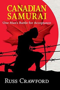 portada Canadian Samurai: One Man’S Battle for Acceptance (en Inglés)
