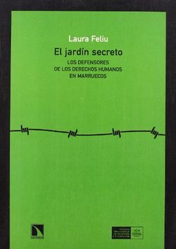 portada El Jardín Secreto. <Br>Los Defensores de los Derechos Humanos en Marruecos (in Spanish)