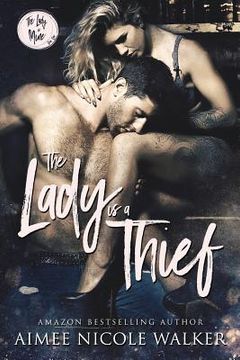 portada The Lady is a Thief (The Lady is Mine, #1) (en Inglés)