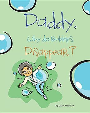 portada Daddy, Why Do Bubbles Disappear?