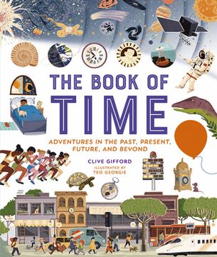 portada The Book of Time: Adventures in the Past, Present, Future, and Beyond