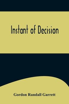 portada Instant of Decision (en Inglés)