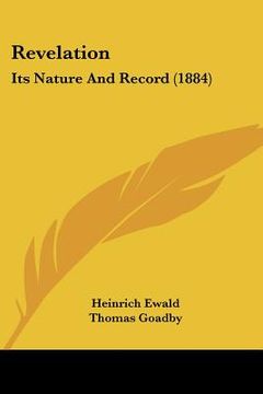 portada revelation: its nature and record (1884) (en Inglés)