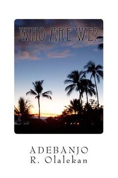 portada Who are we?: The inter-relatedness between Man and the Universe (en Inglés)