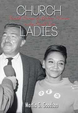 portada Church Ladies: Untold Stories of Harlem Women in the Powell Era (en Inglés)